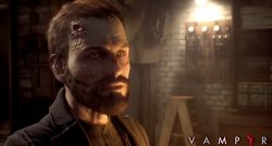 vampyr gameplay 2018 update